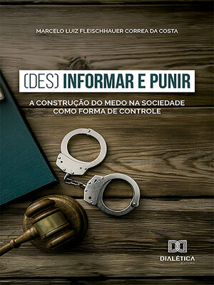 cover image of (Des) Informar e Punir